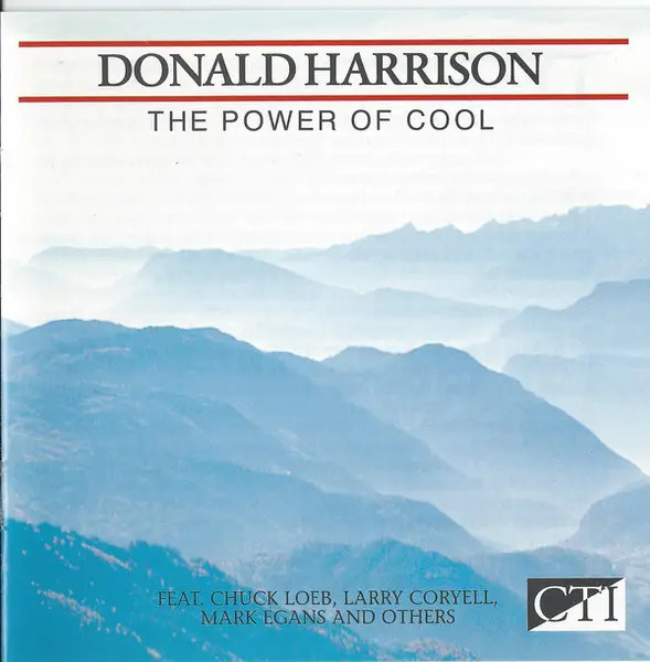 CD Donald Harrison The Power Of Cool CTI Records 1991 Jazz